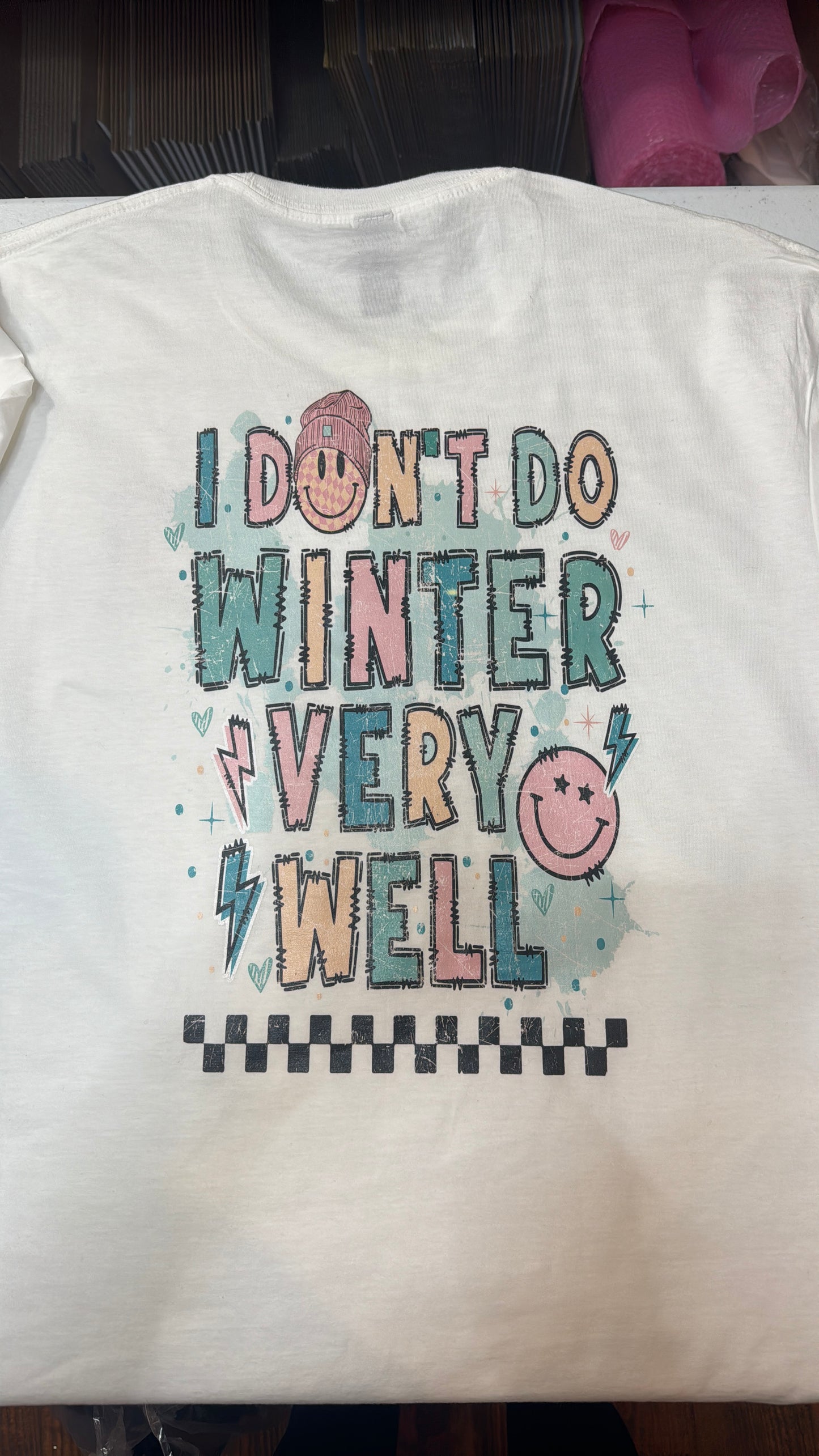 I Don't Do Winter Very Well T-Shirt